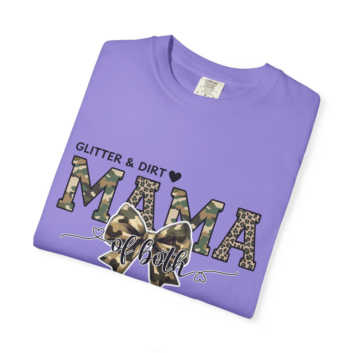 Glitter and Dirt Mama Tee