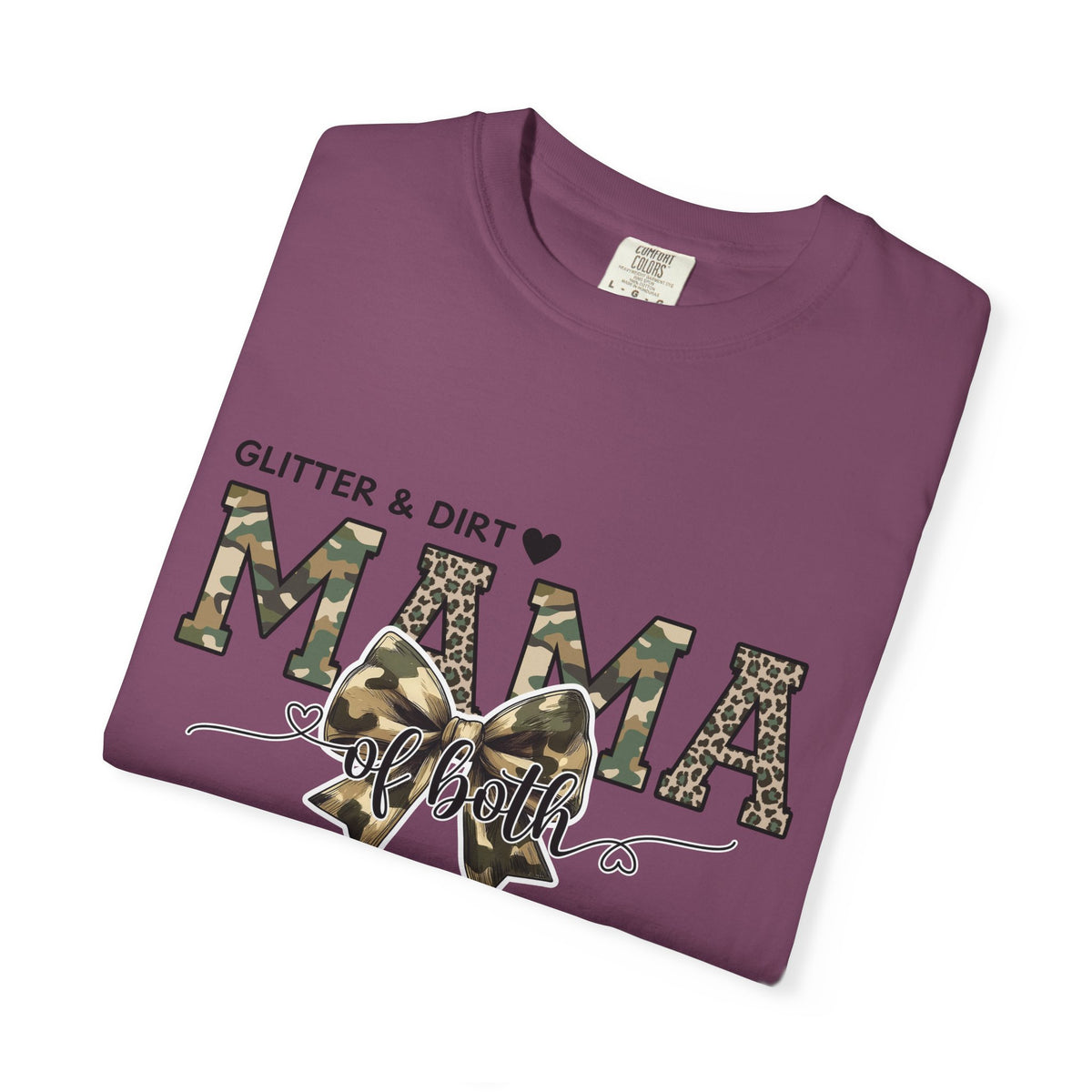 Glitter and Dirt Mama Tee