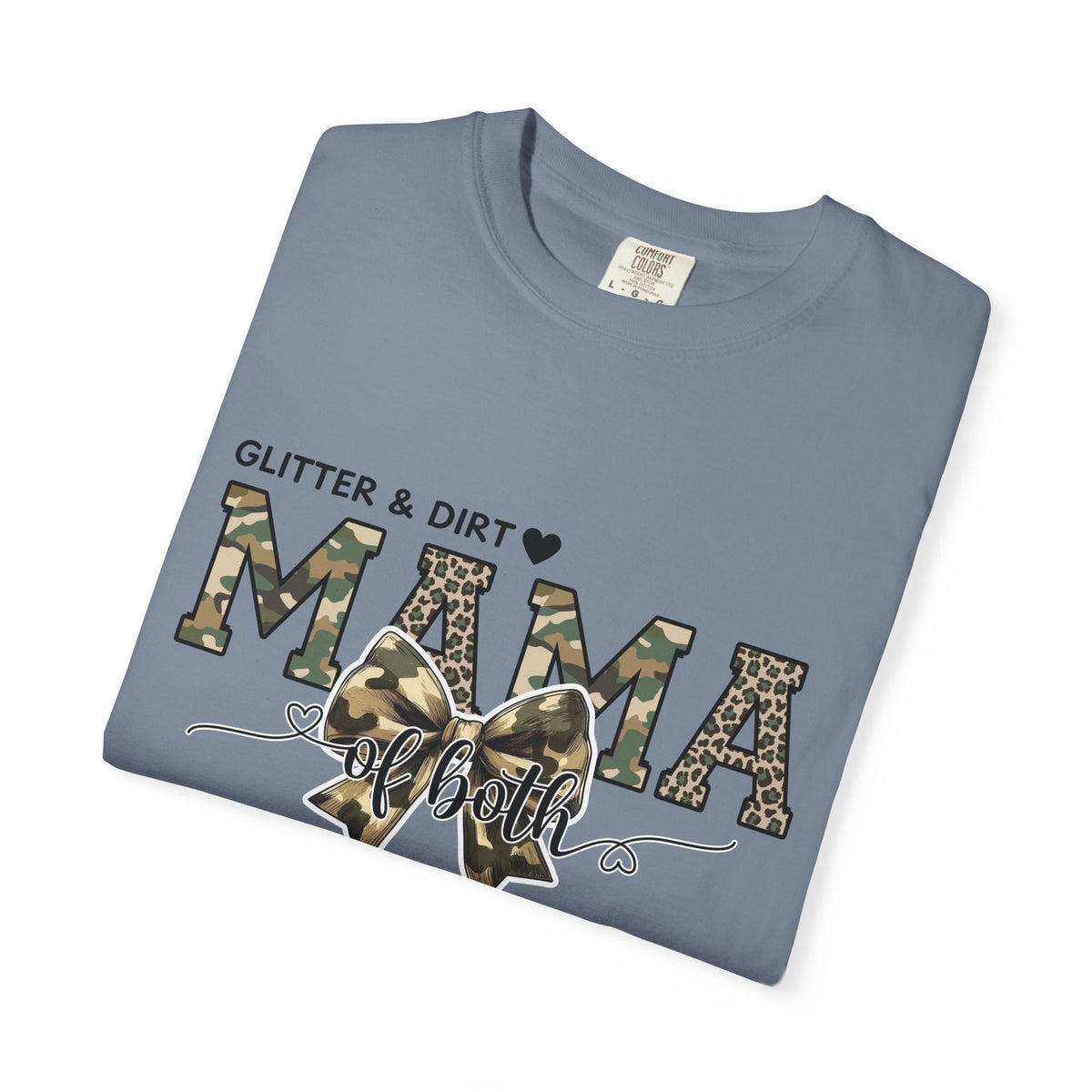 Glitter and Dirt Mama Tee