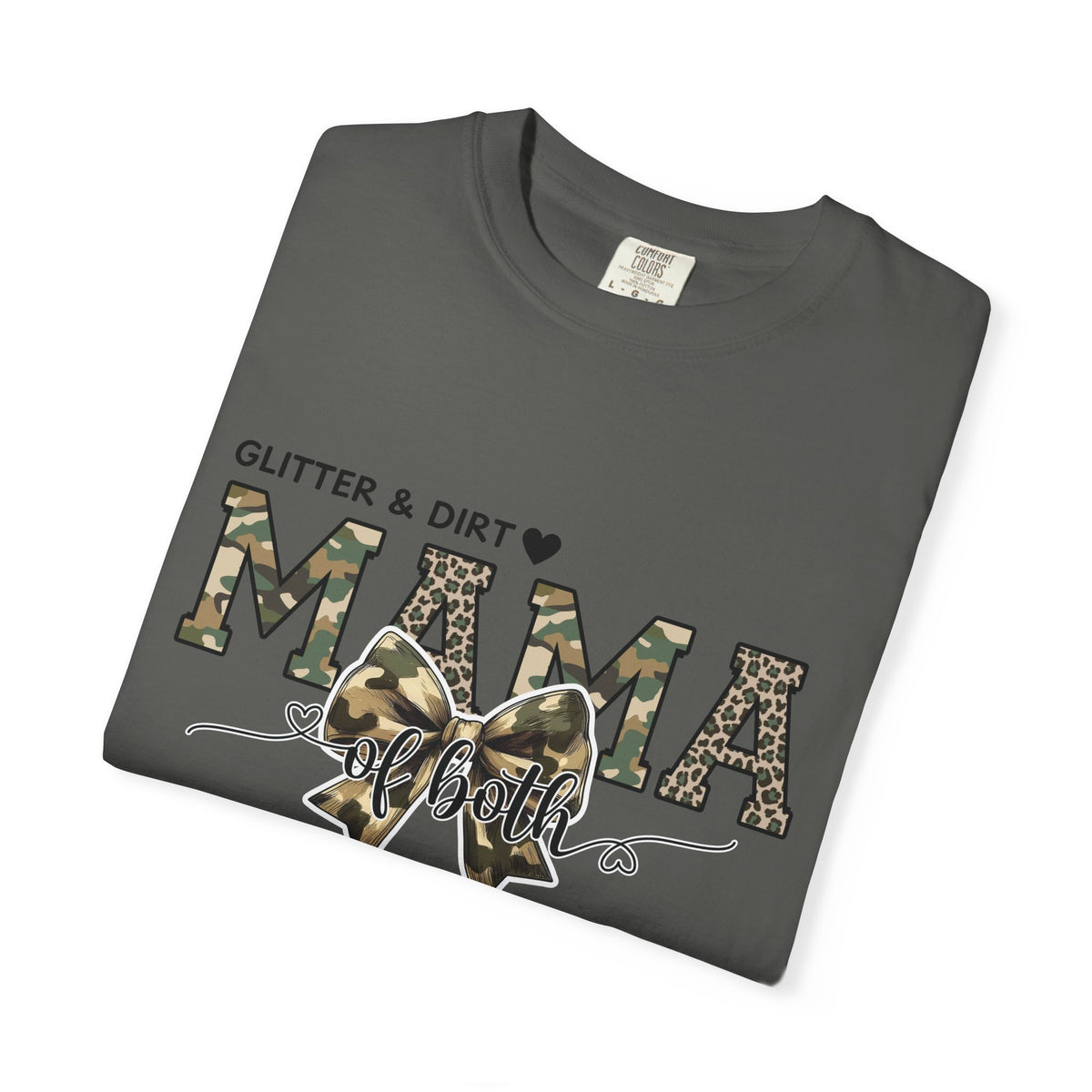 Glitter and Dirt Mama Tee