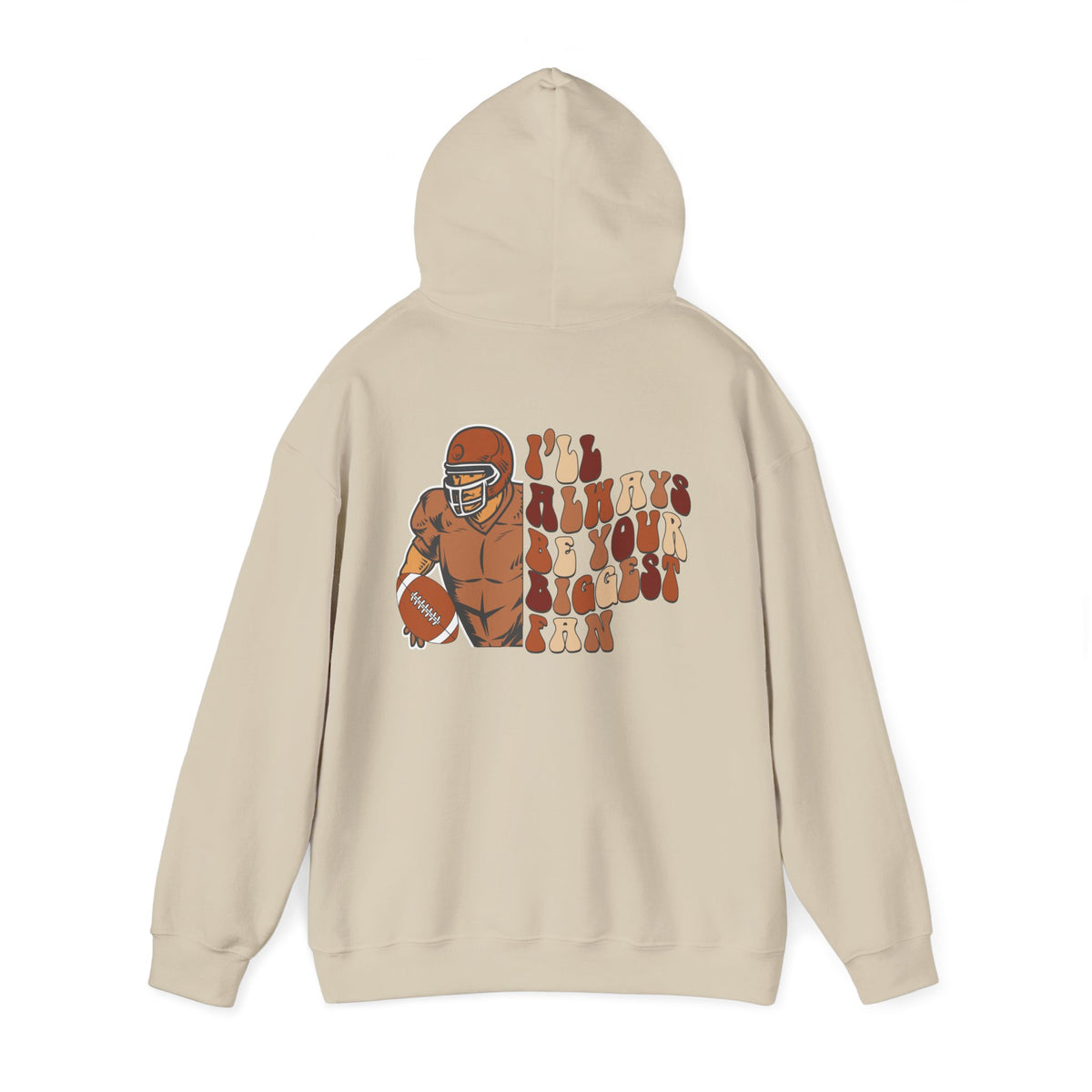 Football Player Graphic Hoodie — "I'll Always Have Your Back" Retro Team Sweatshirt