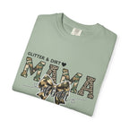 Glitter and Dirt Mama Tee