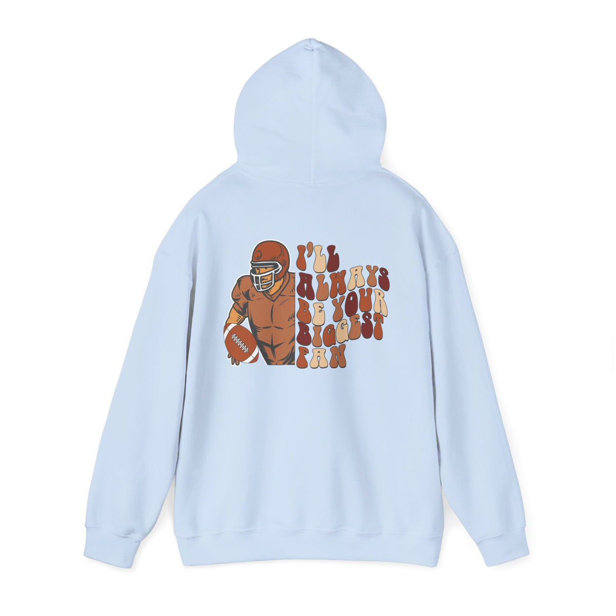 Football Player Graphic Hoodie — "I'll Always Have Your Back" Retro Team Sweatshirt